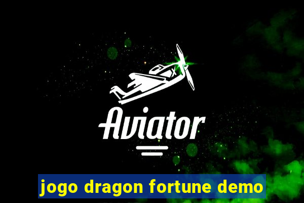 jogo dragon fortune demo