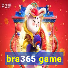 bra365 game