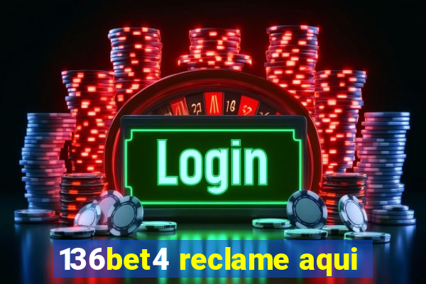 136bet4 reclame aqui