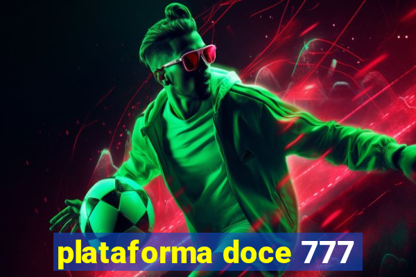 plataforma doce 777