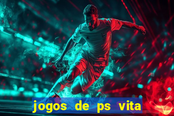 jogos de ps vita download pkg