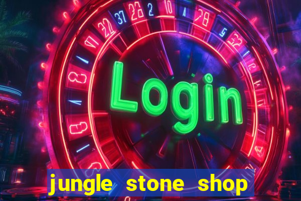 jungle stone shop reclame aqui