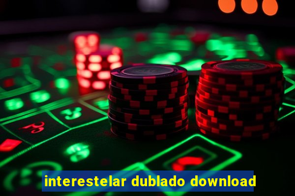 interestelar dublado download