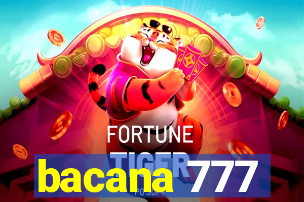 bacana 777