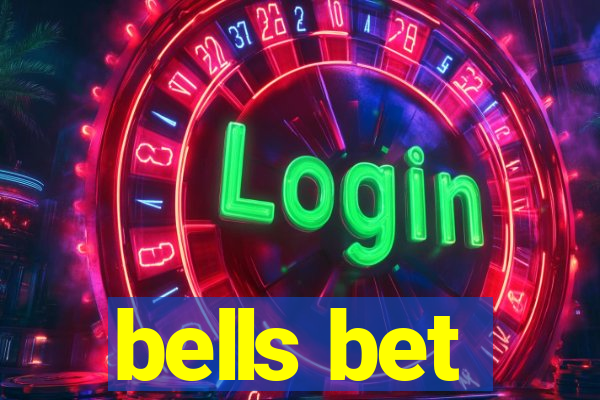 bells bet