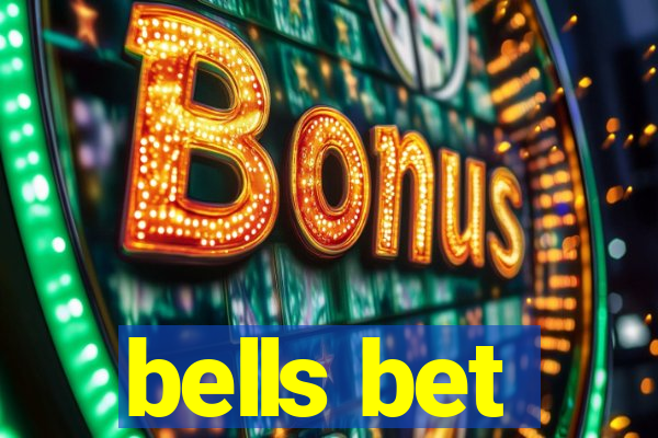 bells bet