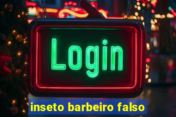 inseto barbeiro falso