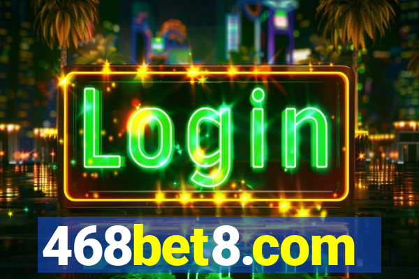 468bet8.com