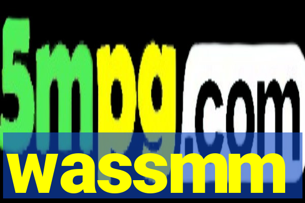 wassmm