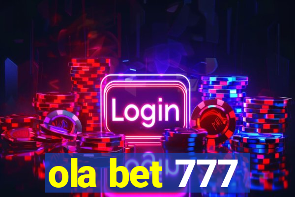 ola bet 777