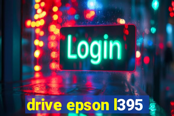 drive epson l395