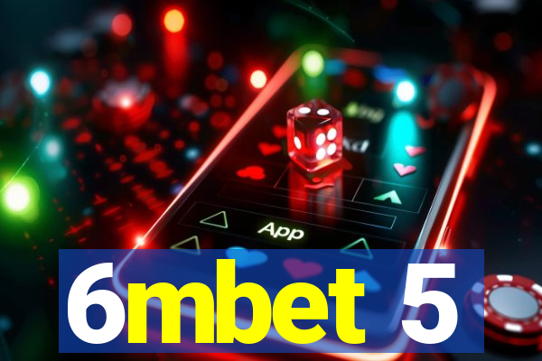 6mbet 5