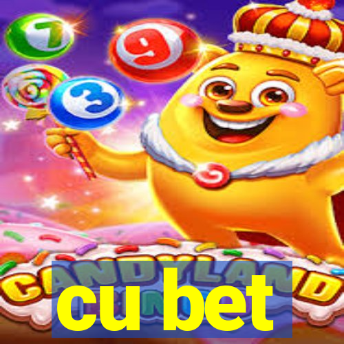 cu bet