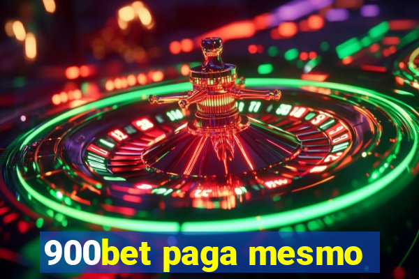 900bet paga mesmo