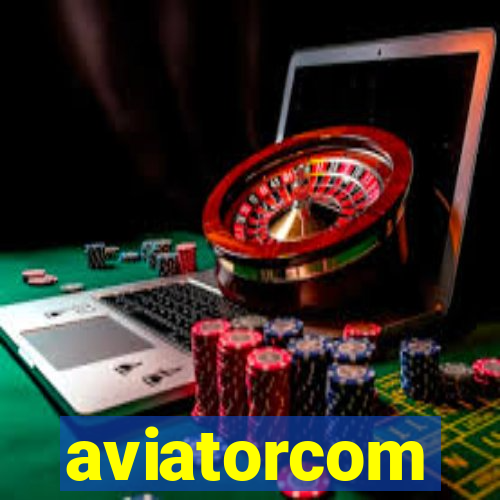 aviatorcom