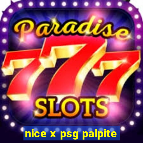 nice x psg palpite