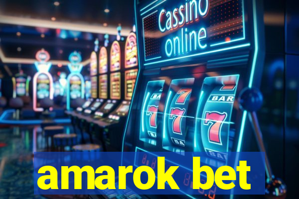 amarok bet