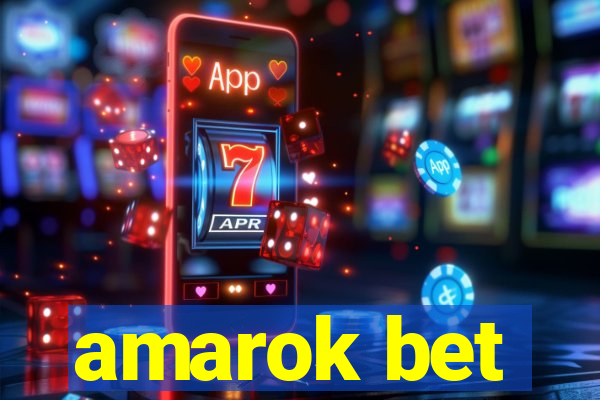 amarok bet