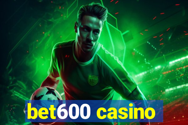 bet600 casino