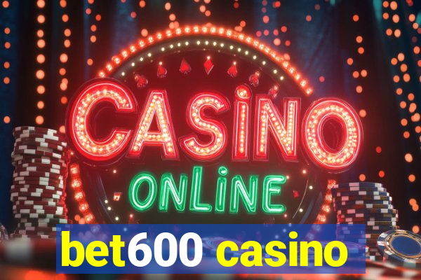 bet600 casino