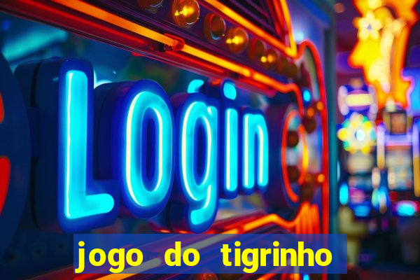 jogo do tigrinho que esta pagando agora