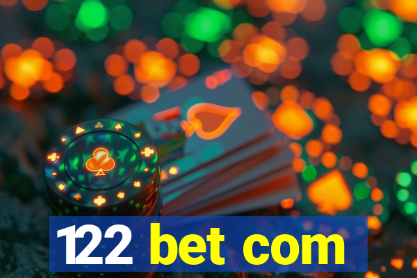 122 bet com