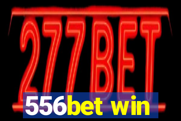 556bet win