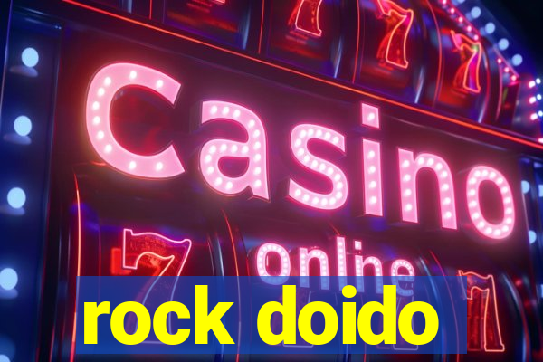 rock doido