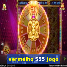 vermelho 555 jogo