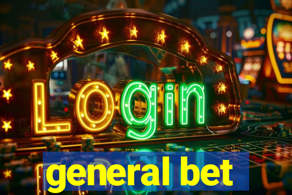 general bet