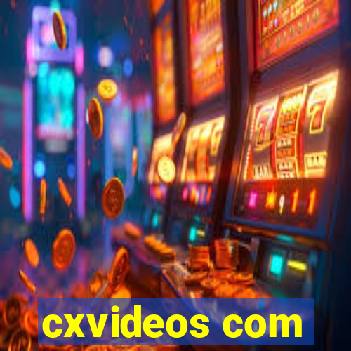 cxvideos com