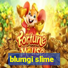 blumgi slime