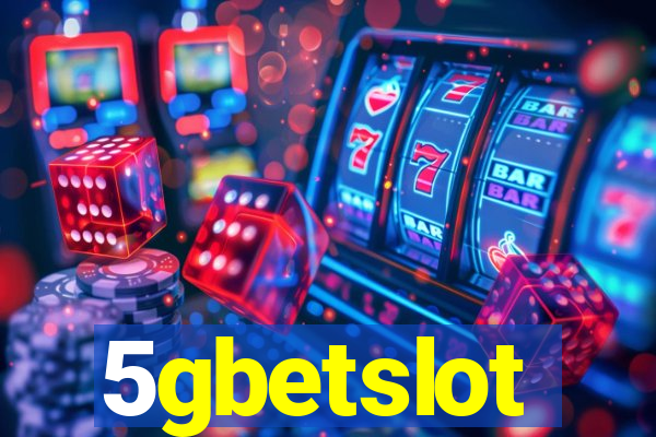 5gbetslot