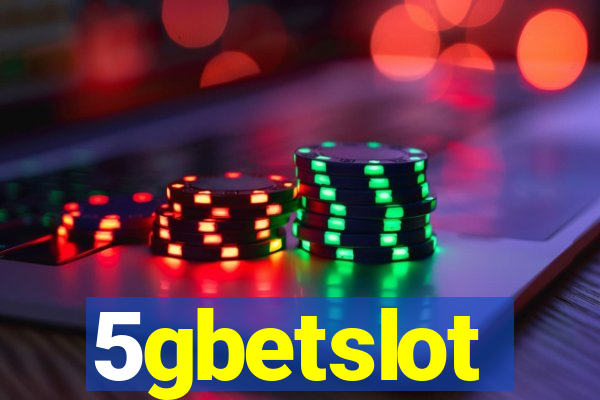 5gbetslot