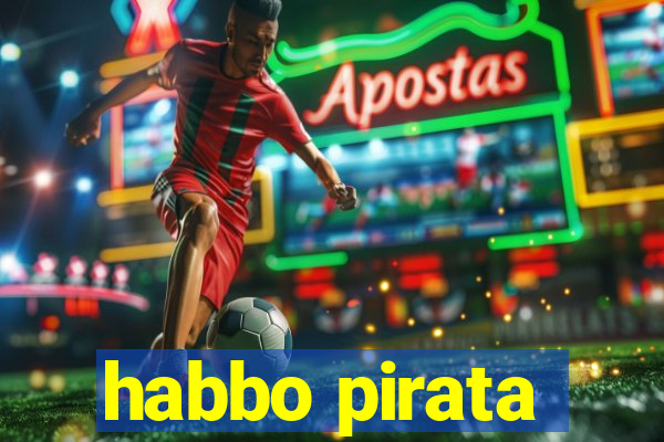 habbo pirata