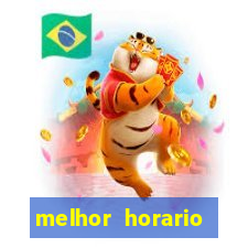 melhor horario jogar fortune tiger