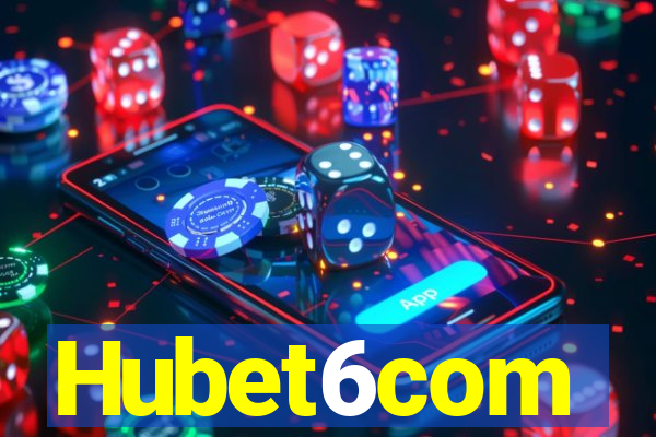 Hubet6com