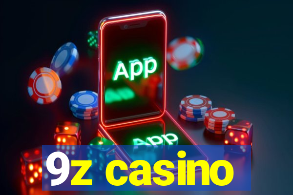 9z casino