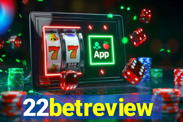 22betreview