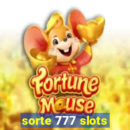 sorte 777 slots