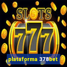 plataforma 378bet