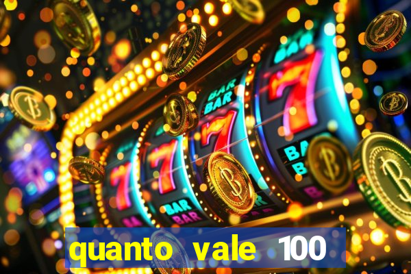 quanto vale 100 yuan em real