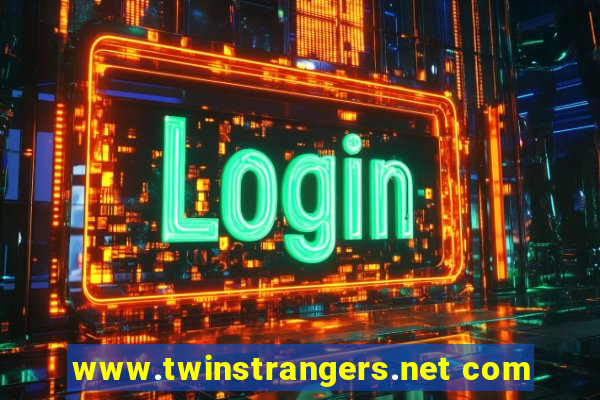 www.twinstrangers.net com