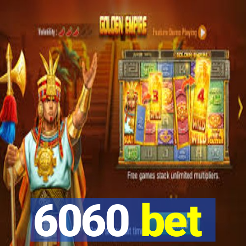 6060 bet