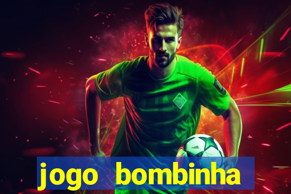 jogo bombinha ganhar dinheiro