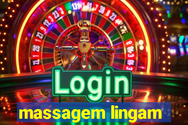 massagem lingam