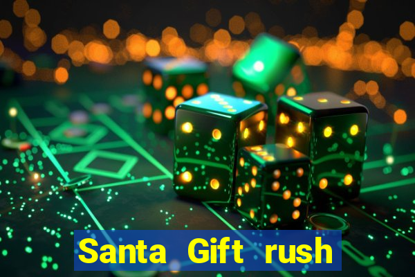 Santa Gift rush demo santa's