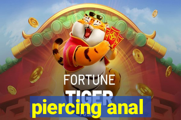 piercing anal