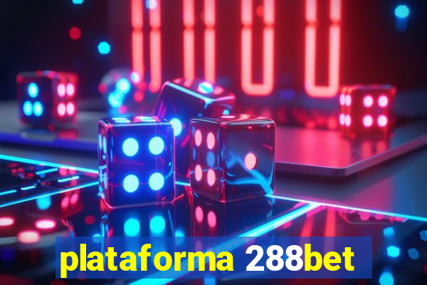 plataforma 288bet