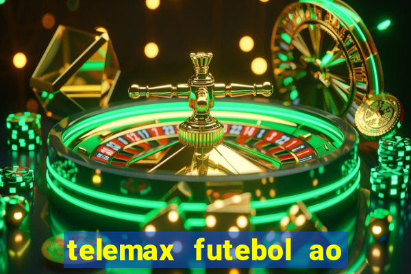 telemax futebol ao vivo gratis